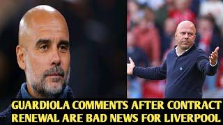 Pep Guardiola comments after contract renewal are bad news for Liverpool