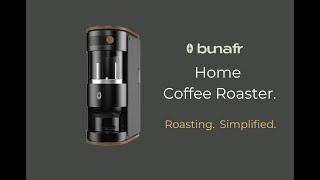 Bunafr Home Coffee Roaster