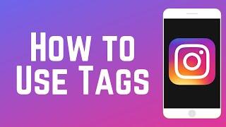 How to Use Tags on Instagram in Posts, Stories, Captions & Comments!