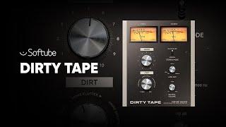 Introducing Dirty Tape – Softube