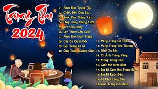 LK Rước Đèn Trung Thu - LK Nhạc Trung Thu 2024 Mới Nhất Cực Vui Nhộn