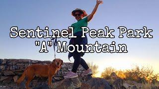 Sentinel Peak Park "A" Mountain #sentinelpeak