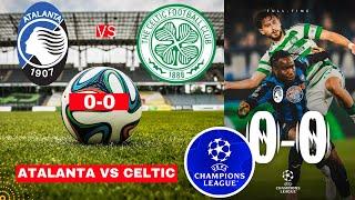 Atalanta vs Celtic 0-0 Live Stream Champions League Football Match Score Commentary Highlights Vivo