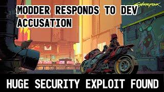 SECURITY EXPLOIT DISCOVERED IN CYBERPUNK. CDPR BLAMES MODS AND MODDER RESPONDS