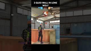 I got three wall in lone wolf #goviral #shortsvideo #freefireshorts #free