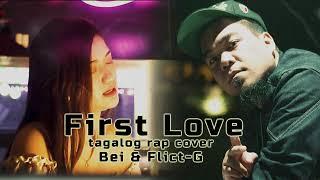 Flict-G & Bei Wenceslao - First Love (Official Lyric Video)