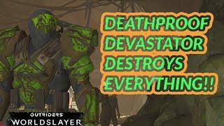 Deathproof Set Devastates The Competition With Fast Clear Times In Outriders Worldslayer