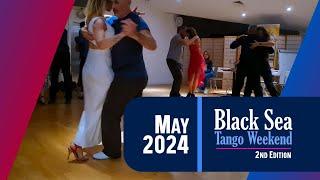 Black Sea Tango Weekend - Second Edition / May 2024 / Constanta, Romania