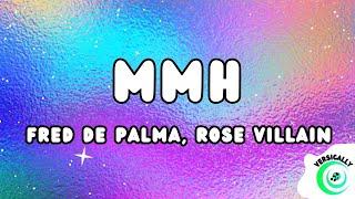 Fred De Palma, Rose Villain - MMH (Testo/Lyrics)