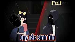 [Full] Quy tắc sinh tồn khi gặp kẻ sát nhân || Chị Dưa Cải