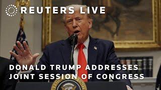 LIVE: Donald Trump addresses joint session of Congress | REUTERS