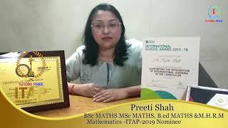 Ideal Teaching Awards Programme -ITAP-2019 Nominee Preeti Shah-Mathematics