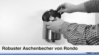 Praktisch, stabil und langlebig – Rondo Aschenbecher