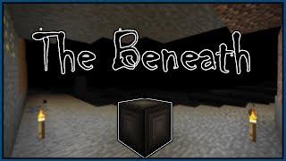 Minecraft | The Beneath Mod w/Milan - Creepy AF!