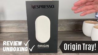 Nespresso Origin Collection Tray REVIEW and UNBOXING | Nespresso Accessory Reviews | A2B Productions