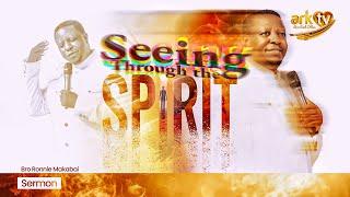 Seeing through the spirit | Sermon | Bro. Ronnie Makabai