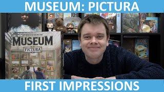 Museum: Pictura | First Impressions | slickerdrips