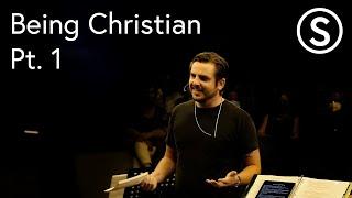 Being Christian - Pt 1 | Paul Paino