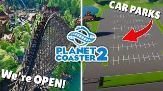 Planet Coaster 2 - Car Parks, Buses & OPENING THE PARK  - Primrose Forest Episode 8