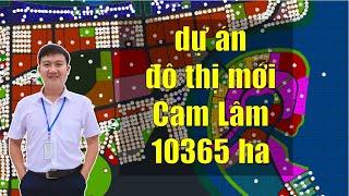 Cập nhật dự án Đô thị mới Cam Lâm 10.365 ha tại huyện Cam Lâm và thành phố Cam Ranh