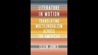 Spanglish, Frenglish, Portunhol and More: Translation and the Spaces Between Languages - Ellen Jones