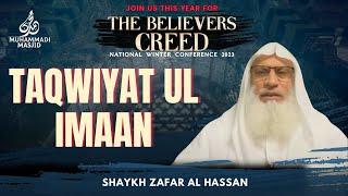 #1 Taqwiyat Ul Imaan || Shaykh Zafar Al Hassan || The Believers Creed