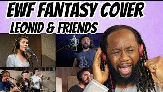 LEONID AND FRIENDS (Fantasy Earth and Fire cover) Reaction - That was incredible!