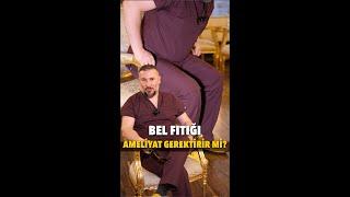 Bel Fıtığı Ameliyat Gerektirir Mi ? #belfıtığı #boyunfıtığı