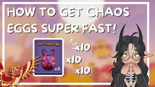 How to get Chaos Eggs SUPER FAST! | Dragon Adventures Roblox