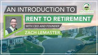 An Introduction to Rent To Retirement