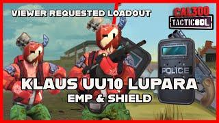 TACTICOOL: VIEWER REQUEST - KLAUS (100/10), UU10 (🟡🟡🟡), LUPARA (🟡🟡🟡), EMP & SHIELD