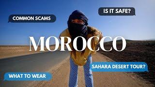 10 Things You MUST Know Before Visiting MOROCCO