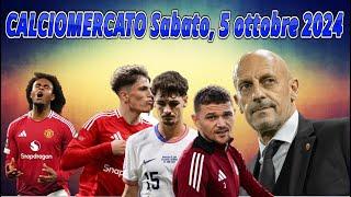 CALCIOMERCATO Sabato, 5 ottobre 2024