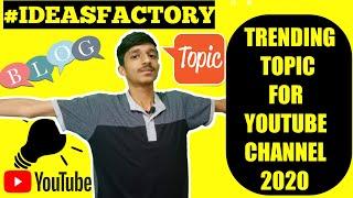 Trending Topic For YouTube Channel And Blogging in 2021 II BY NAVNEET