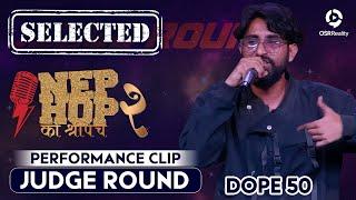 Santosh Jha - OD | NepHop Ko Shreepech S2 | Clip (DOPE 50) | JUDGE ROUND | Girish | Manas | DonG
