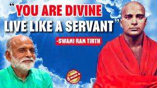 You are Divine Live like a Servant- Swami Rama Tirtha | Shabdyog | Meditation through listening