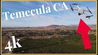 4K Drone Footage - Temecula California Must Watch!!