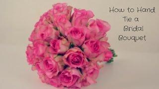 DIY Bridal Bouquet:  Hand tied wedding flowers using fresh flowers