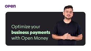 Optimize Business Payments With OPEN Money