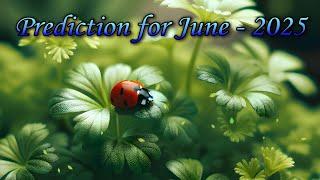 Prediction for June 2025 - A reading with crystal ball and Tarot
