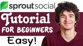 Sprout Social Tutorial For Beginners (Full In-Depth Tutorial)