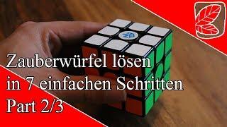 Zauberwürfel lösen in 7 einfachen Schritten - Part 2/3