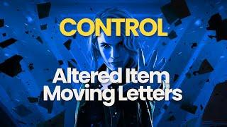 Control: Altered Item Moving Letters