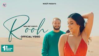 Rooh | Official Video | Abhijeet Singh | Abhilash Kumar | Nidhi Verma | Sajid Shahid | Hindi Song