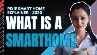 What is a Smarthome in Australia in 2020?