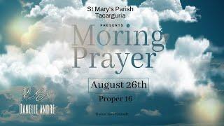 Morning Prayer || Monday, August 26th, 2024