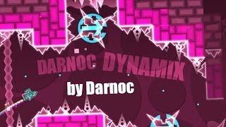 Geometry Dash - DarnocDynamix - by Darnoc