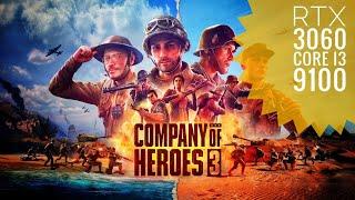 Company Of Heroes 3 FPS Test | RTX 3060 | Core i3 9100F | All Settings