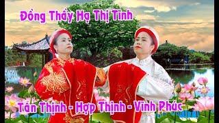 ĐỒNG THẦY HẠ THỊ TĨNH - HỢP THỊNH - TAM DƯƠNG - VĨNH PHÚC HẦU GIÁ QUAN TRẦN TRIỀU