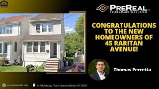 Congratulations To The New Homeowners of 45 Raritan Avenue! | PreReal | Daily Blogs